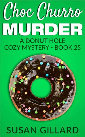 [Donut Hole Mystery 25] • Choc Churro Murder